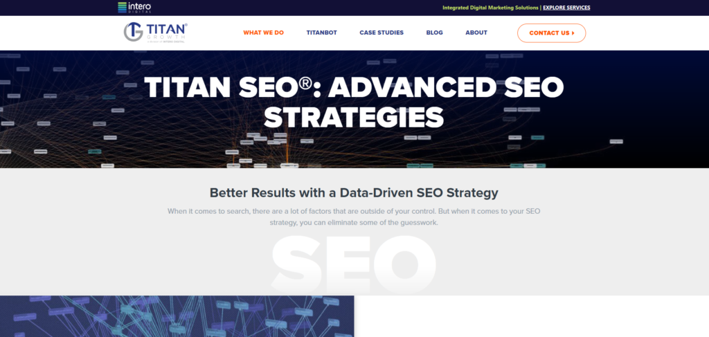 In business for close to two decades, Titan Growth built its reputation on TitanBOT, proprietary crawler-simulation technology used to predict how site changes will affect rankings before they go live.