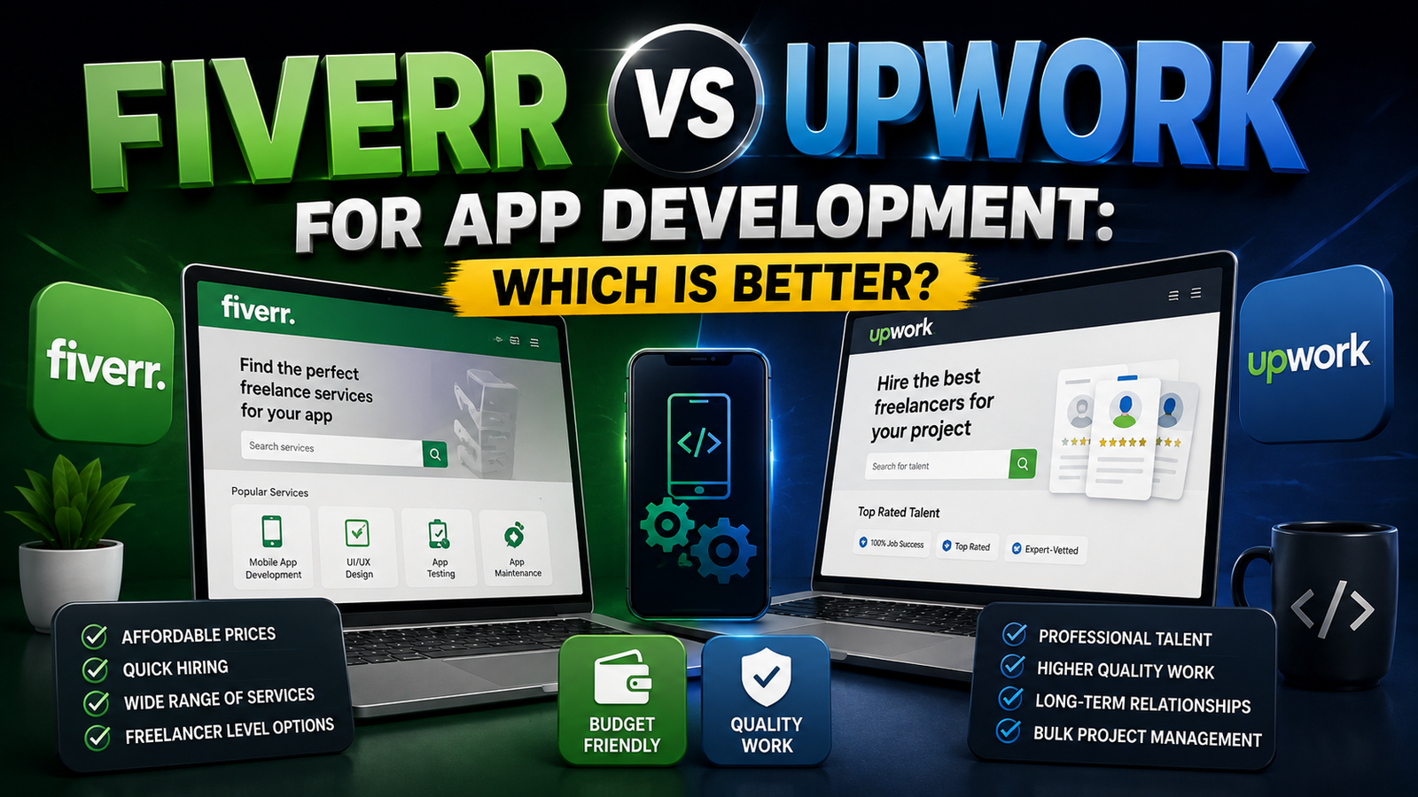 Fiverr vs Upwork for App Development: Which Is Better?